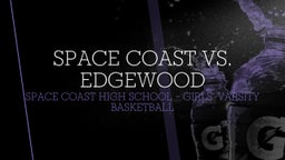 Highlight of Space Coast vs. Edgewood