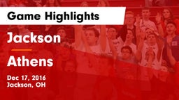 Jackson  vs Athens  Game Highlights - Dec 17, 2016