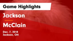 Jackson  vs McClain  Game Highlights - Dec. 7, 2018