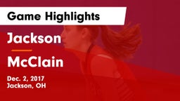 Jackson  vs McClain  Game Highlights - Dec. 2, 2017
