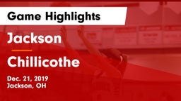 Jackson  vs Chillicothe  Game Highlights - Dec. 21, 2019