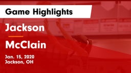 Jackson  vs McClain  Game Highlights - Jan. 15, 2020