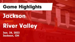 Jackson  vs River Valley  Game Highlights - Jan. 24, 2022