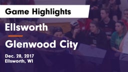 Ellsworth  vs Glenwood City  Game Highlights - Dec. 28, 2017