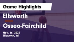 Ellsworth  vs Osseo-Fairchild  Game Highlights - Nov. 16, 2023