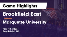 Brookfield East  vs Marquette University  Game Highlights - Jan. 12, 2023