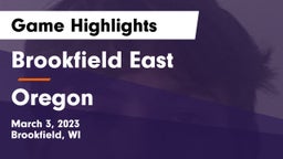 Brookfield East  vs Oregon  Game Highlights - March 3, 2023