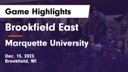 Brookfield East  vs Marquette University  Game Highlights - Dec. 15, 2023