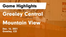 Greeley Central  vs Mountain View  Game Highlights - Dec. 16, 2021