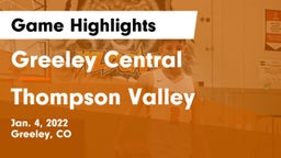 Greeley Central  vs Thompson Valley  Game Highlights - Jan. 4, 2022