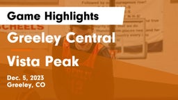 Greeley Central  vs Vista Peak  Game Highlights - Dec. 5, 2023