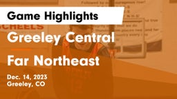 Greeley Central  vs Far Northeast Game Highlights - Dec. 14, 2023