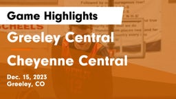 Greeley Central  vs Cheyenne Central  Game Highlights - Dec. 15, 2023