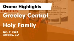 Greeley Central  vs Holy Family  Game Highlights - Jan. 9, 2024