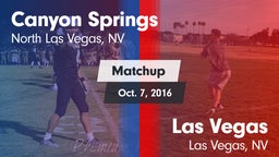 Matchup: Canyon Springs High vs. Las Vegas  2016