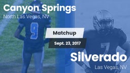 Matchup: Canyon Springs High vs. Silverado  2017