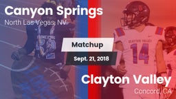 Matchup: Canyon Springs High vs. Clayton Valley  2018