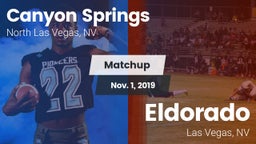 Matchup: Canyon Springs High vs. Eldorado  2019