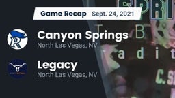 Recap: Canyon Springs  vs. Legacy  2021