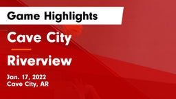 Cave City  vs Riverview  Game Highlights - Jan. 17, 2022