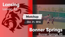 Matchup: Lansing  vs. Bonner Springs  2016
