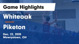 Whiteoak  vs Piketon  Game Highlights - Dec. 22, 2020