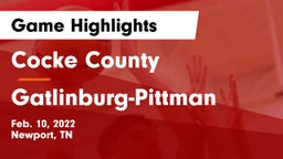 Cocke County  vs Gatlinburg-Pittman  Game Highlights - Feb. 10, 2022