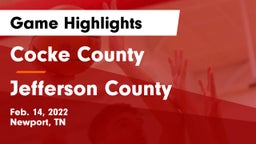 Cocke County  vs Jefferson County  Game Highlights - Feb. 14, 2022