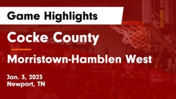 Cocke County  vs Morristown-Hamblen West  Game Highlights - Jan. 3, 2023