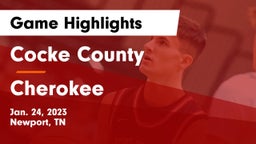 Cocke County  vs Cherokee  Game Highlights - Jan. 24, 2023