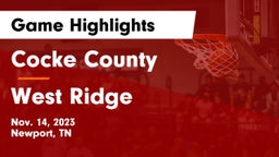 Cocke County  vs West Ridge  Game Highlights - Nov. 14, 2023