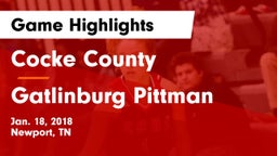 Cocke County  vs Gatlinburg Pittman  Game Highlights - Jan. 18, 2018