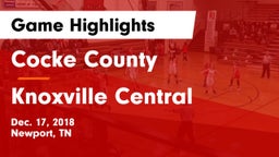Cocke County  vs Knoxville Central  Game Highlights - Dec. 17, 2018