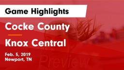 Cocke County  vs Knox Central Game Highlights - Feb. 5, 2019