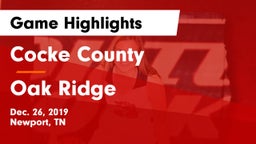 Cocke County  vs Oak Ridge  Game Highlights - Dec. 26, 2019