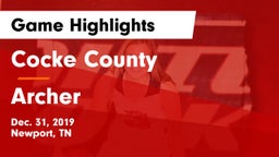 Cocke County  vs Archer  Game Highlights - Dec. 31, 2019