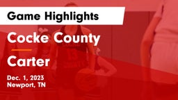 Cocke County  vs Carter  Game Highlights - Dec. 1, 2023