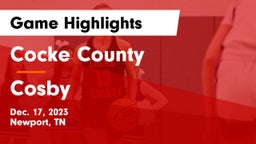 Cocke County  vs Cosby  Game Highlights - Dec. 17, 2023