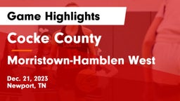 Cocke County  vs Morristown-Hamblen West  Game Highlights - Dec. 21, 2023