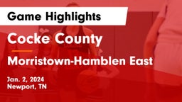 Cocke County  vs Morristown-Hamblen East  Game Highlights - Jan. 2, 2024