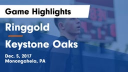 Ringgold  vs Keystone Oaks  Game Highlights - Dec. 5, 2017