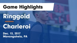 Ringgold  vs Charleroi  Game Highlights - Dec. 13, 2017