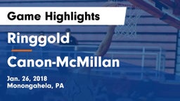 Ringgold  vs Canon-McMillan  Game Highlights - Jan. 26, 2018