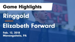 Ringgold  vs Elizabeth Forward Game Highlights - Feb. 12, 2018