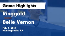 Ringgold  vs Belle Vernon  Game Highlights - Feb. 2, 2019