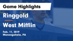 Ringgold  vs West Mifflin  Game Highlights - Feb. 11, 2019