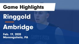 Ringgold  vs Ambridge Game Highlights - Feb. 19, 2020