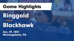 Ringgold  vs Blackhawk  Game Highlights - Jan. 29, 2021