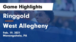 Ringgold  vs West Allegheny  Game Highlights - Feb. 19, 2021