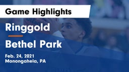 Ringgold  vs Bethel Park Game Highlights - Feb. 24, 2021